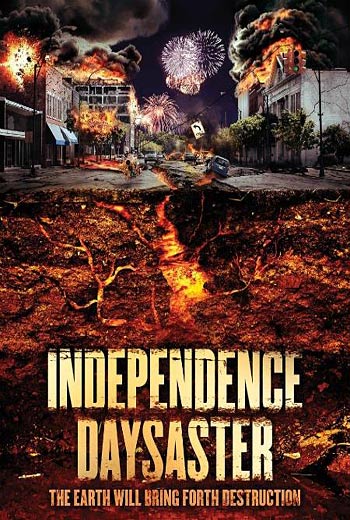 Катастрофа в День независимости / Independence Daysaster (2013)