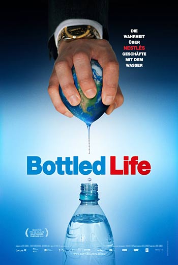 Жизнь в бутылке / Bottled Life. Nestle's Business with Water (2012)