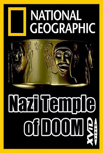 Храм фашизма / National Geographic: Nazi temple of doom (2012)